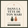 Dans la tête de ton mari — Guide numérique (PDF)